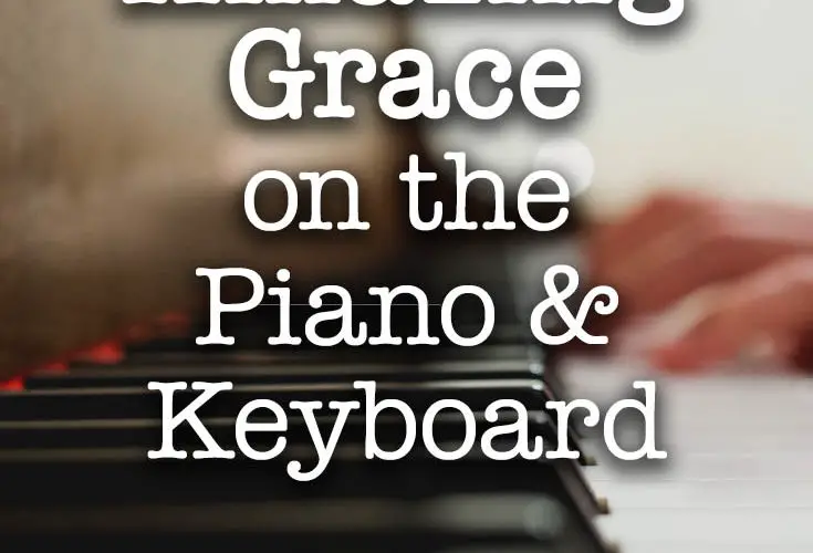 How to play Amazing Grace on the piano keyboard - mastering songs